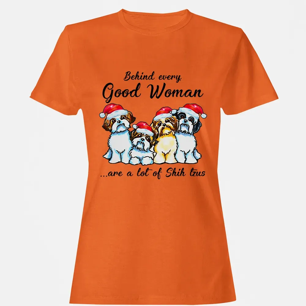 Behind every Good Woman are a lot of Shih Tzu Women's T-shirt - 11