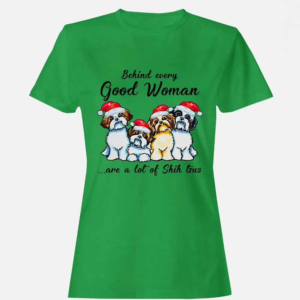 Behind every Good Woman are a lot of Shih Tzu Women's T-shirt - 7