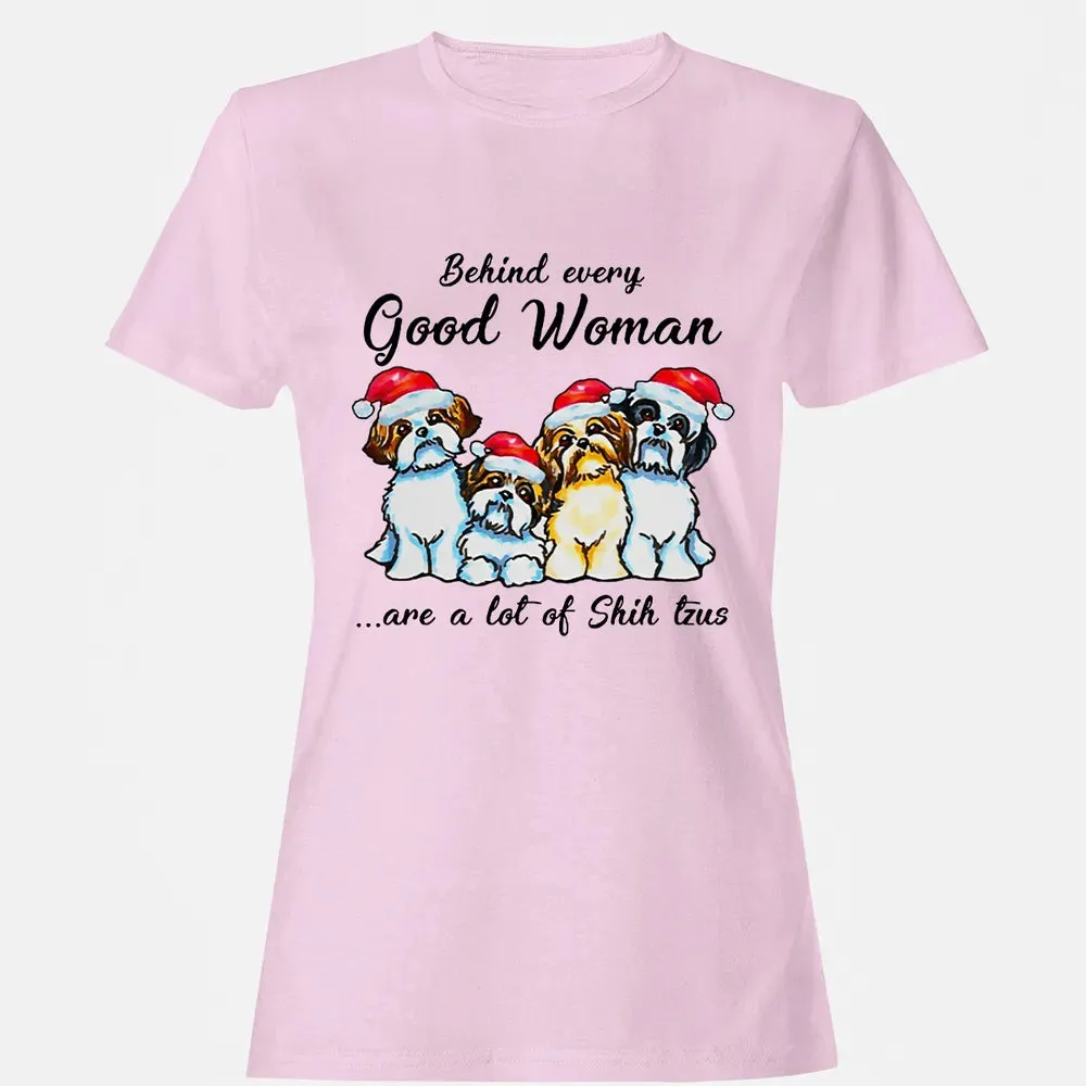 Behind every Good Woman are a lot of Shih Tzu Women's T-shirt - 9