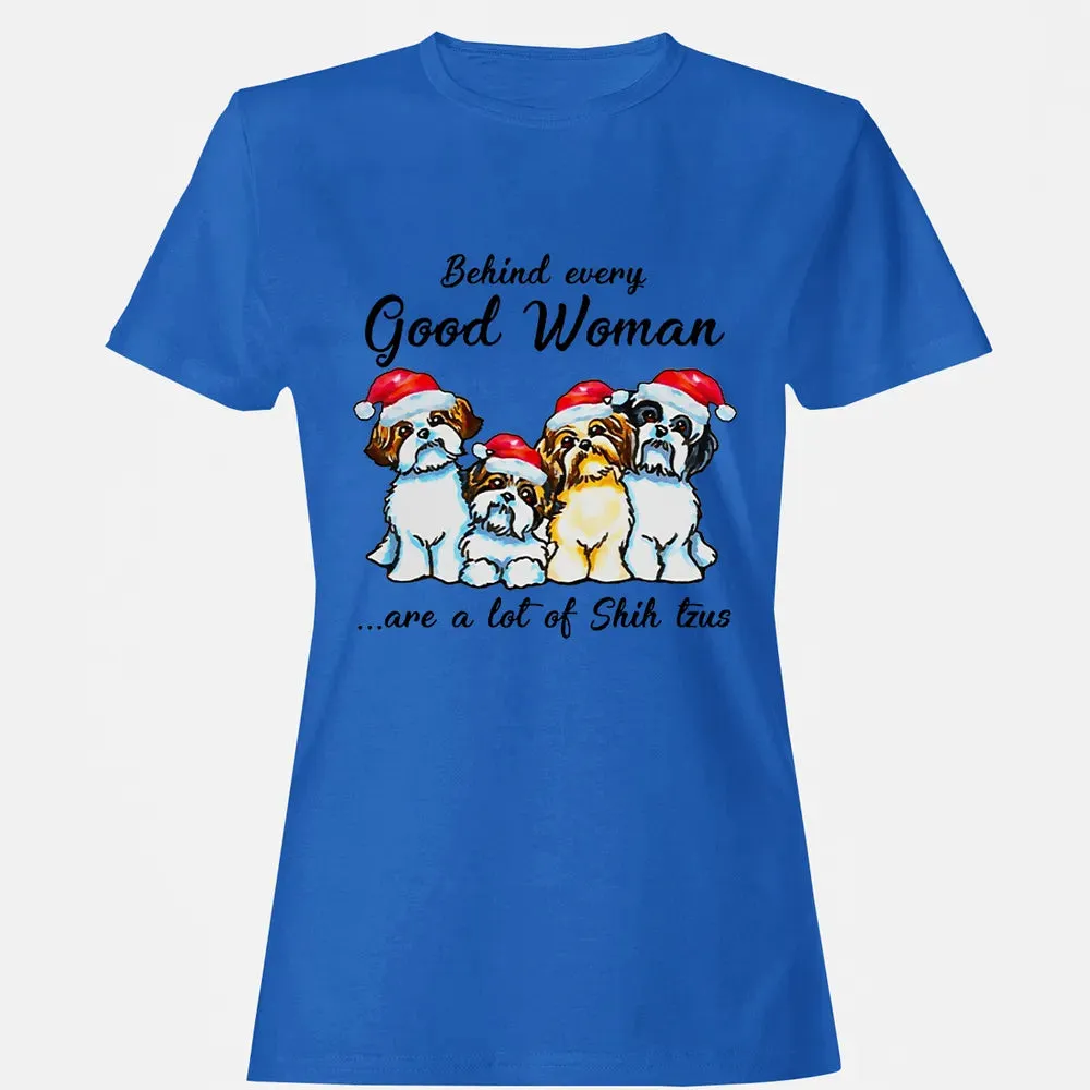 Behind every Good Woman are a lot of Shih Tzu Women's T-shirt - 14