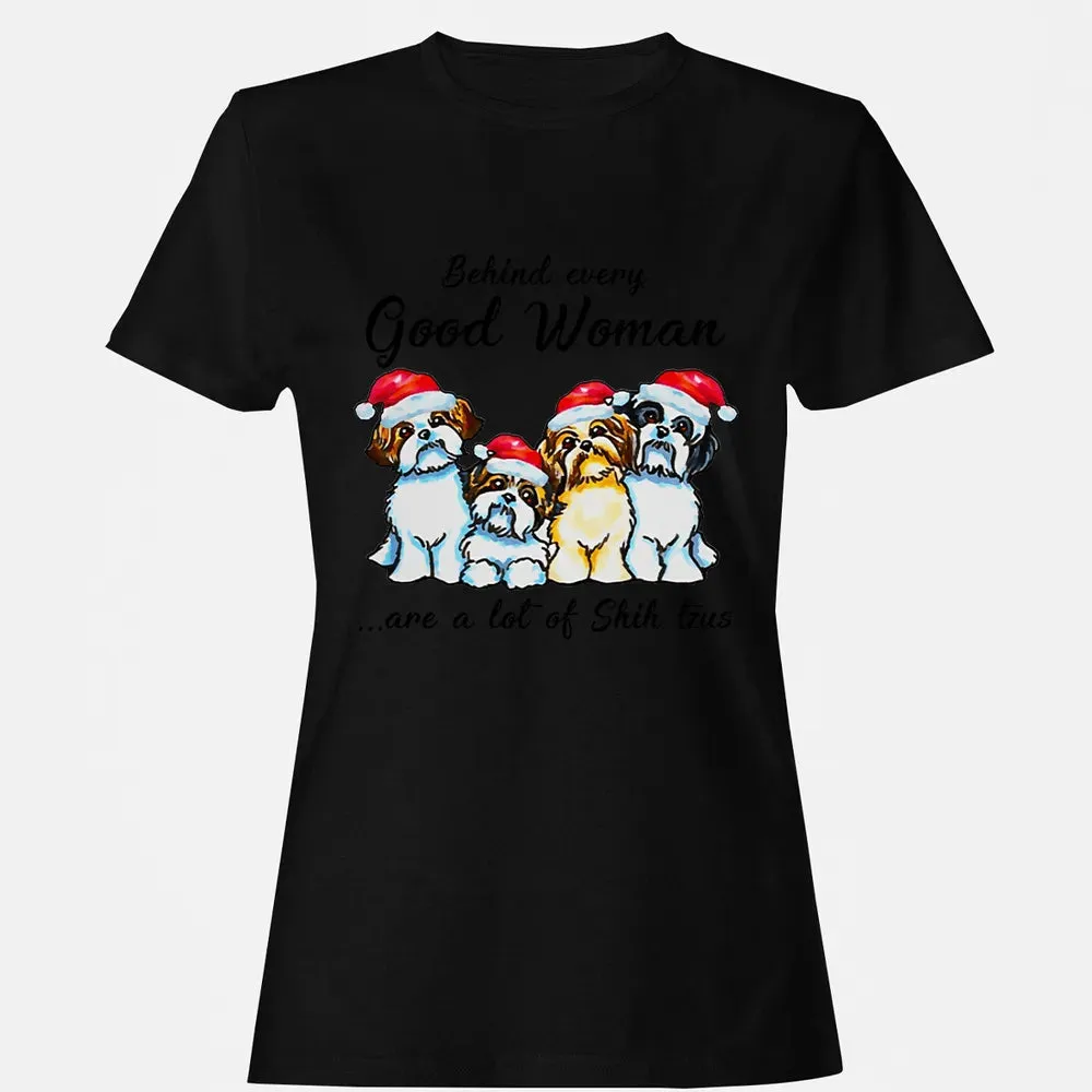 Behind every Good Woman are a lot of Shih Tzu Women's T-shirt - 16