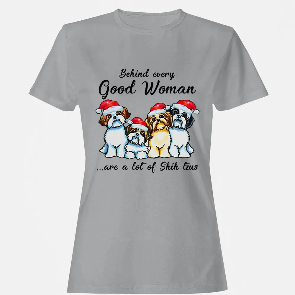 Behind every Good Woman are a lot of Shih Tzu Women's T-shirt - 15