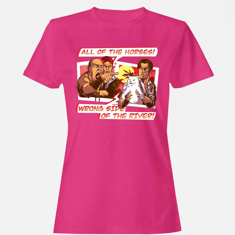 All Of The Horses! Wrong Side Of The River! Women's T-shirt - 6