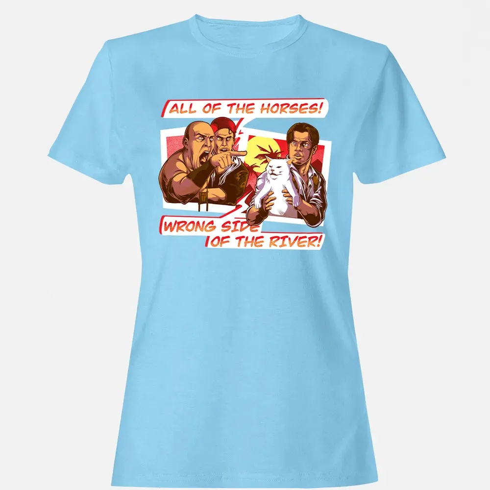 All Of The Horses! Wrong Side Of The River! Women's T-shirt - 8