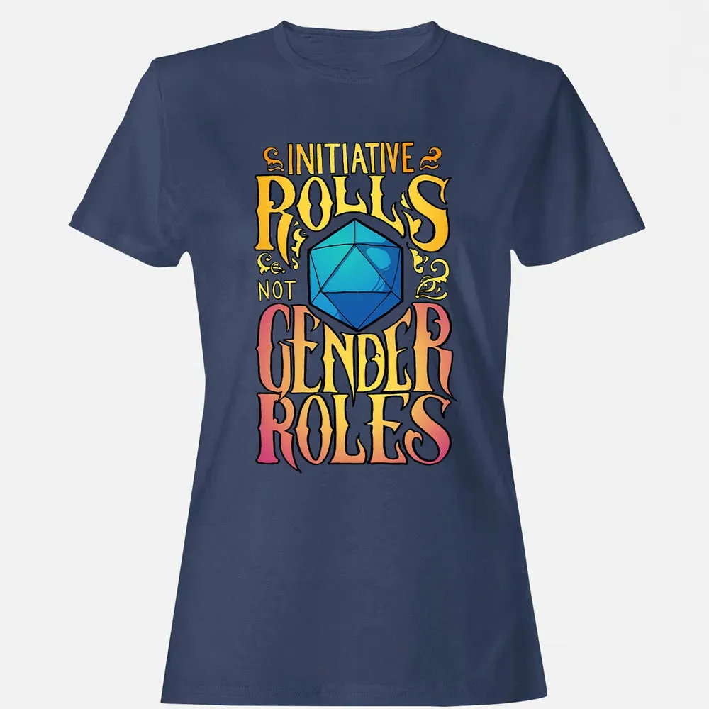 Initiative Rolls Women's T-shirt - 10