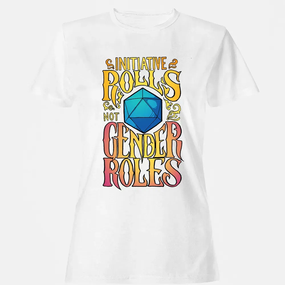 Initiative Rolls Women's T-shirt - 16