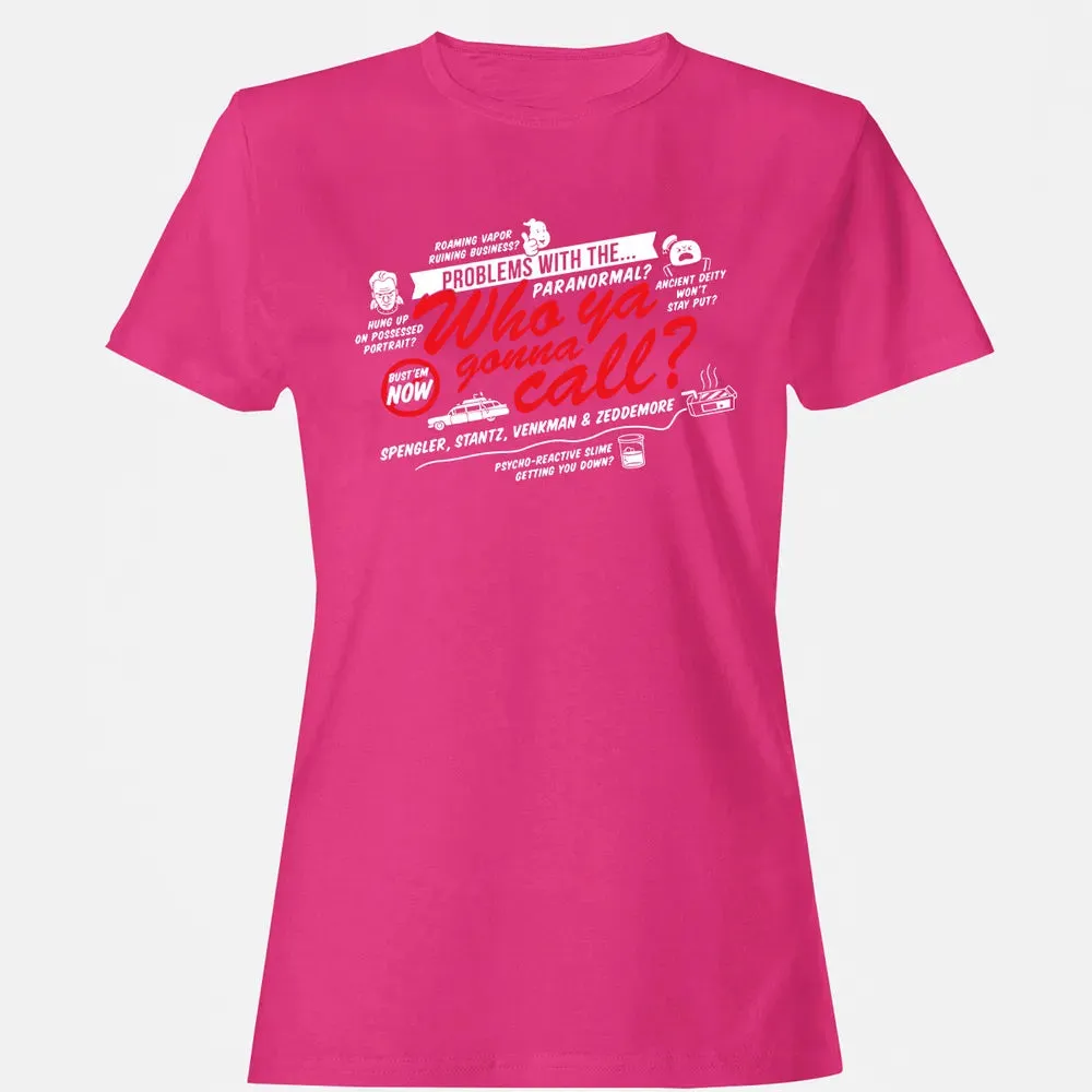 Who ya gonna call? Women's T-shirt - 6