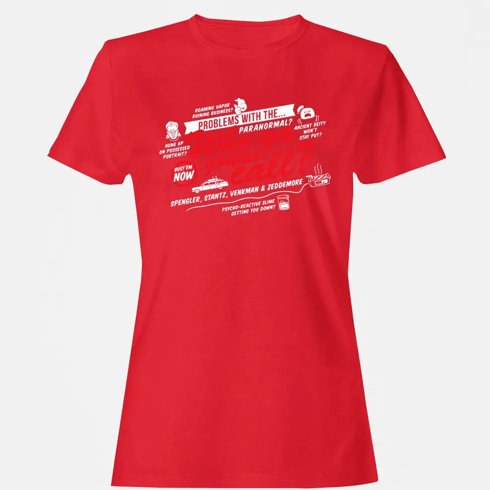 Who ya gonna call? Women's T-shirt - 13
