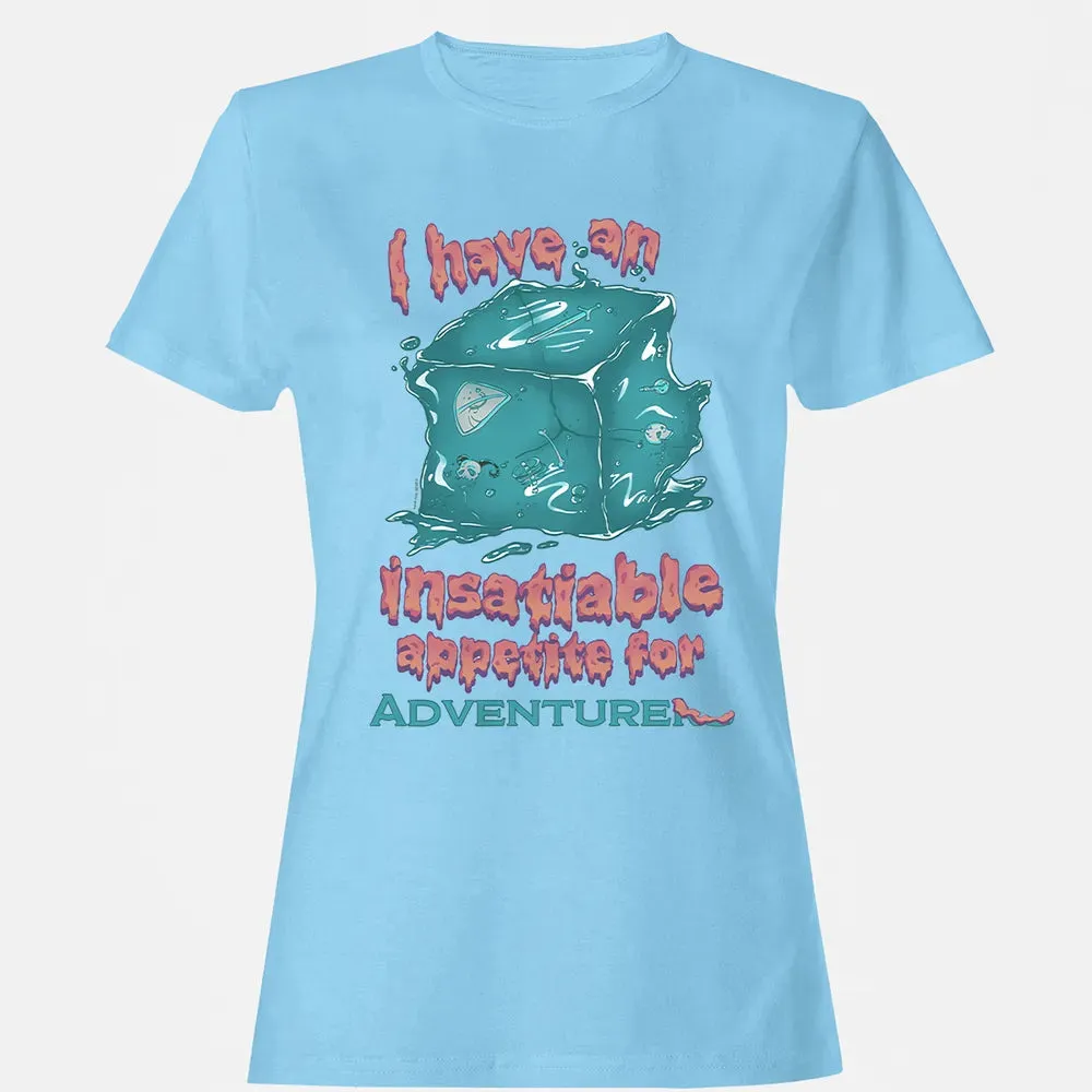 An Insatiable Appetite For Adventurers Women's T-shirt - 8