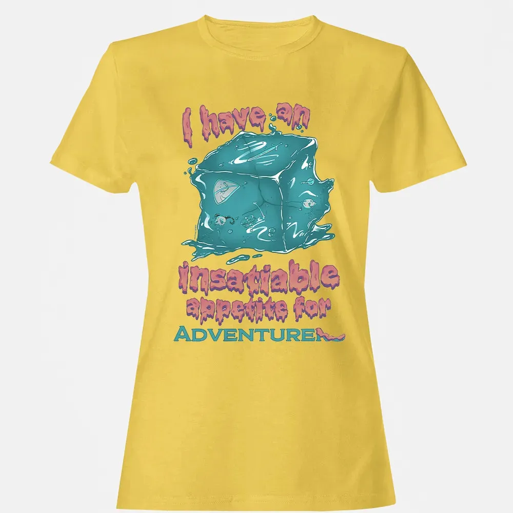 An Insatiable Appetite For Adventurers Women's T-shirt - 4