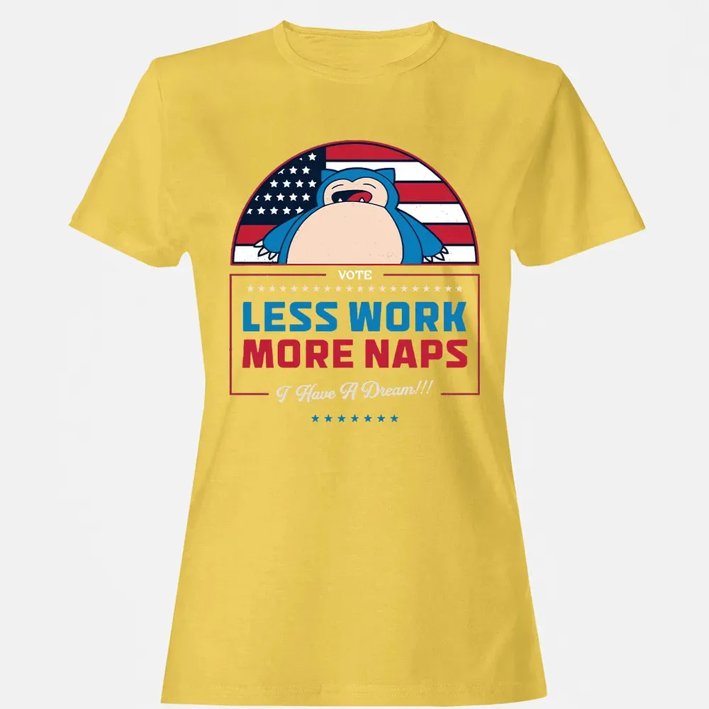 Less Work More Naps Women's T-shirt - 4