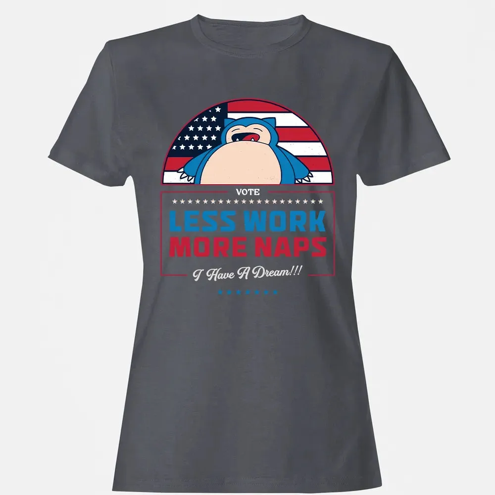 Less Work More Naps Women's T-shirt - 5