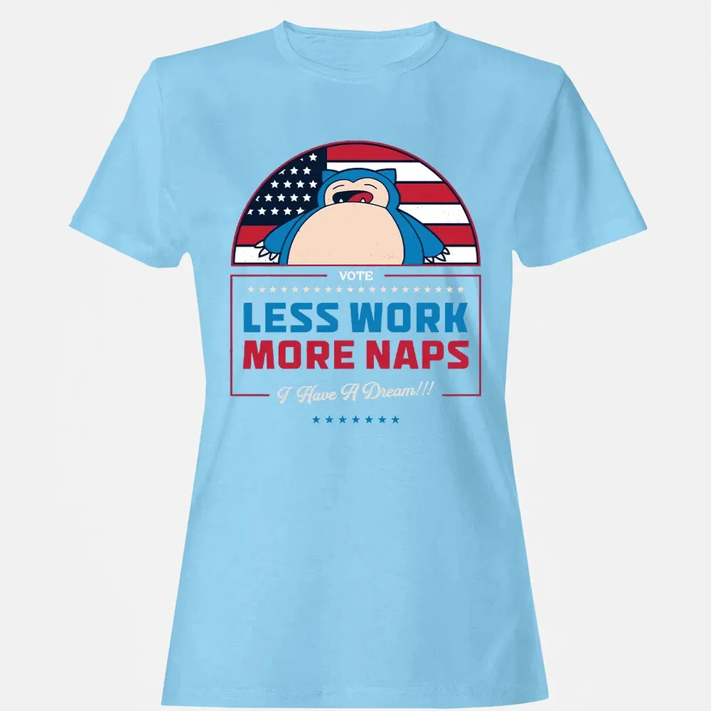Less Work More Naps Women's T-shirt - 8