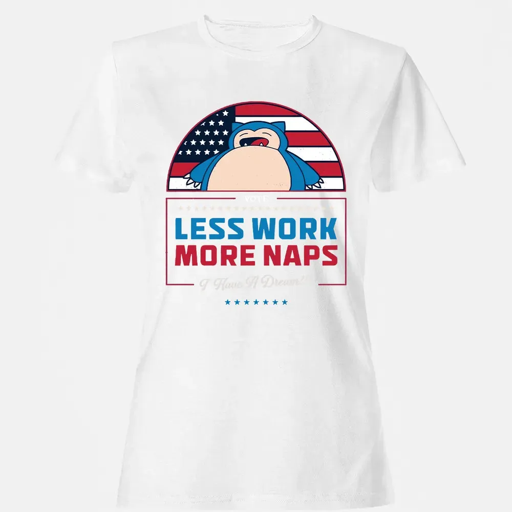 Less Work More Naps Women's T-shirt - 16