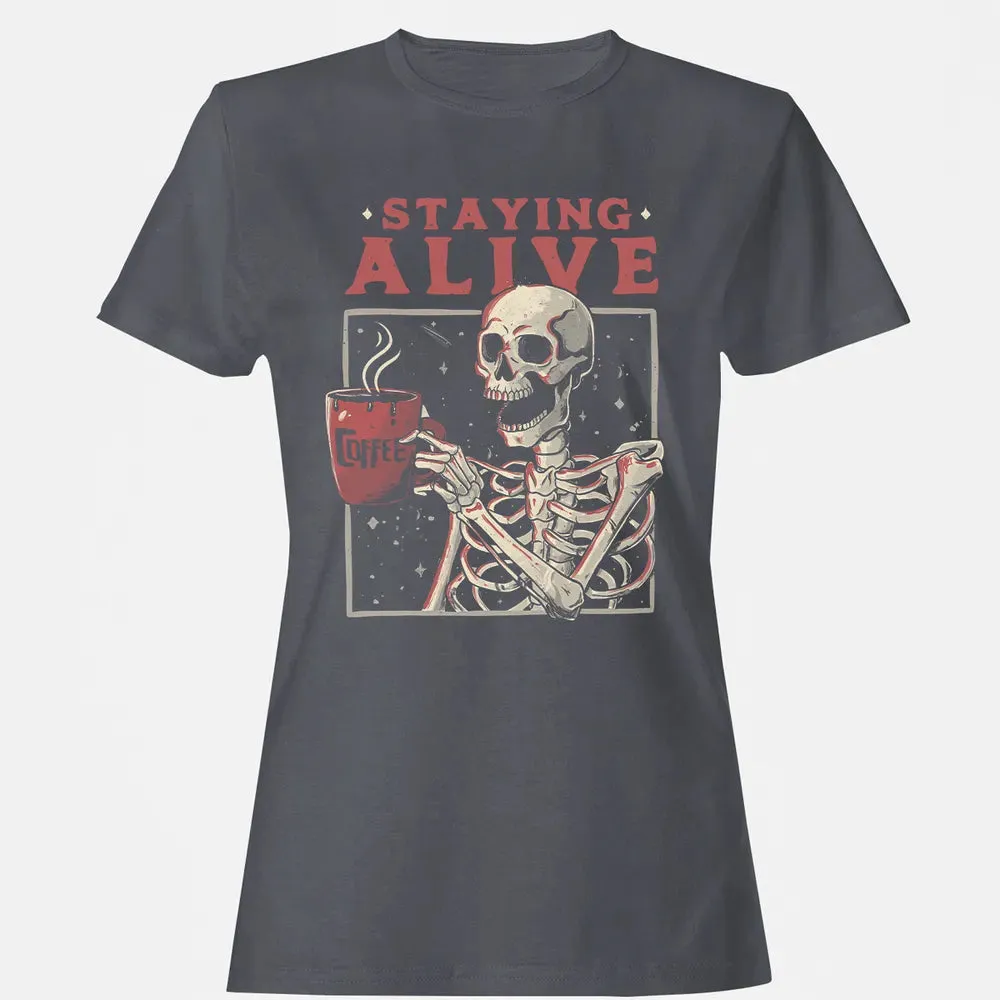Staying Alive Women's T-shirt - 5