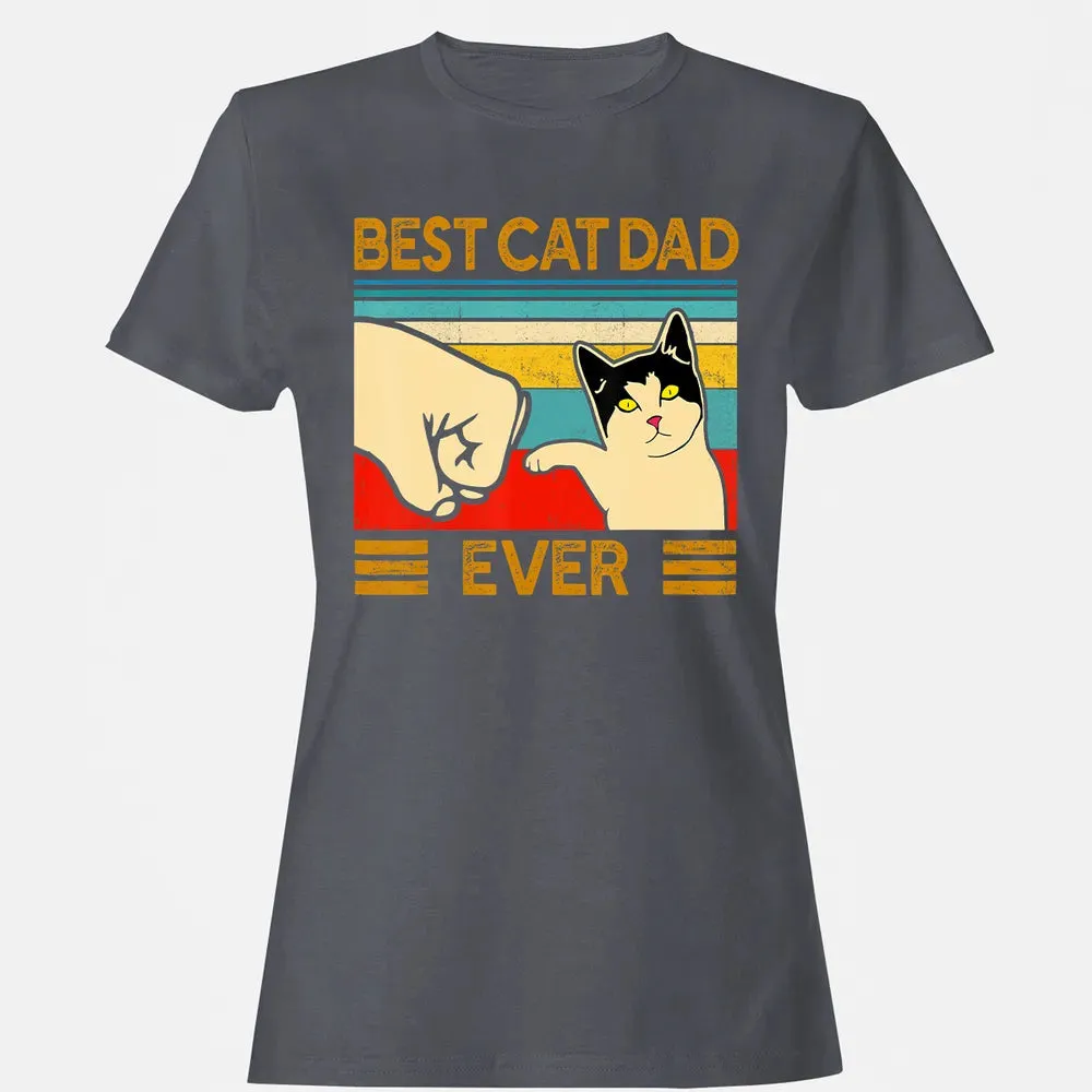 Best Cat Dad Ever  Funny Cat Daddy Father Day Gift Women's T-shirt - 5