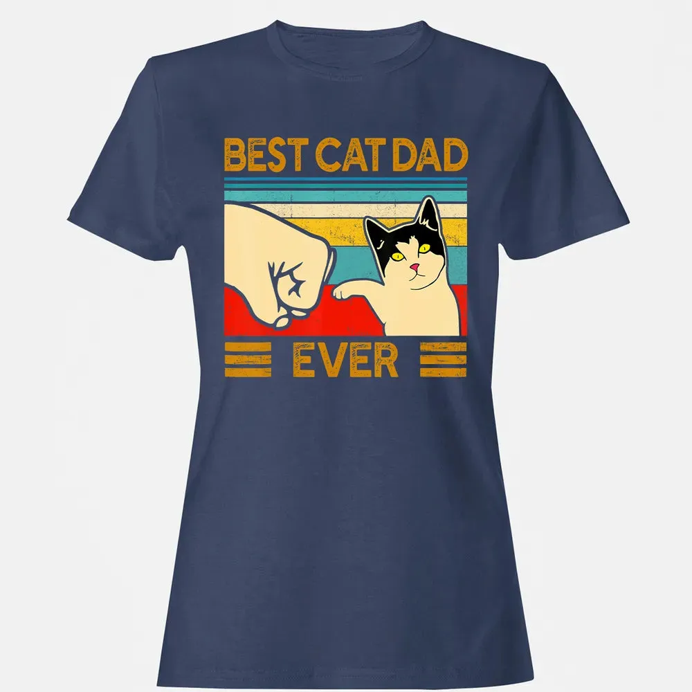 Best Cat Dad Ever  Funny Cat Daddy Father Day Gift Women's T-shirt - 10