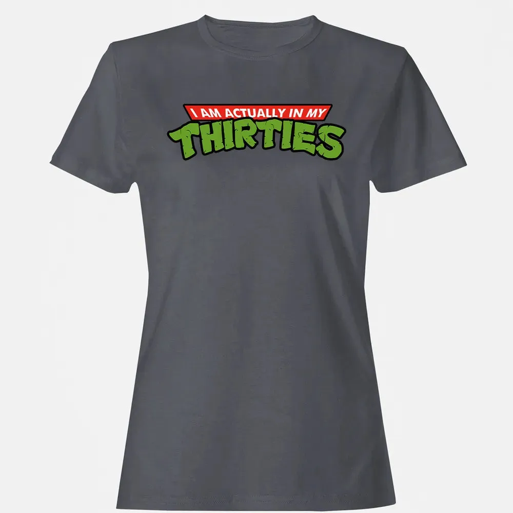 In My Thirties Women's T-shirt - 5