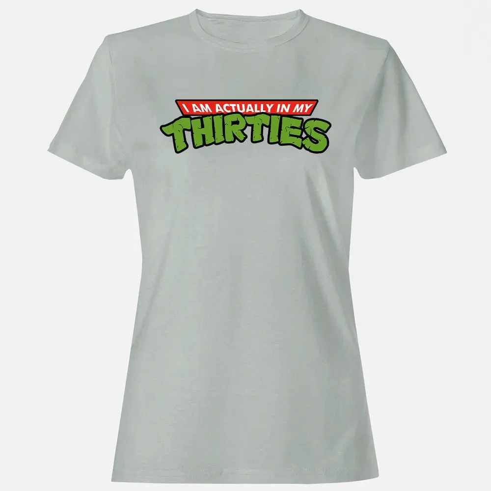 In My Thirties Women's T-shirt - 2