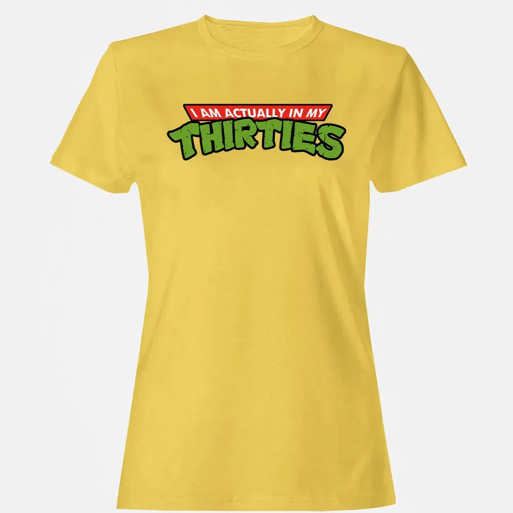 In My Thirties Women's T-shirt - 4