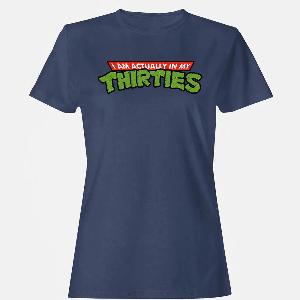 In My Thirties Women's T-shirt - 10