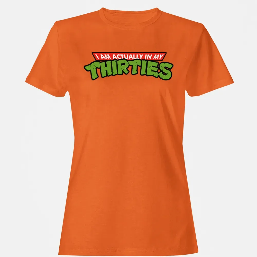 In My Thirties Women's T-shirt - 11
