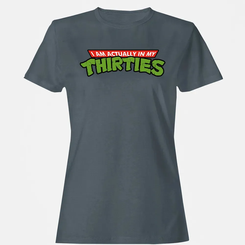 In My Thirties Women's T-shirt - 3