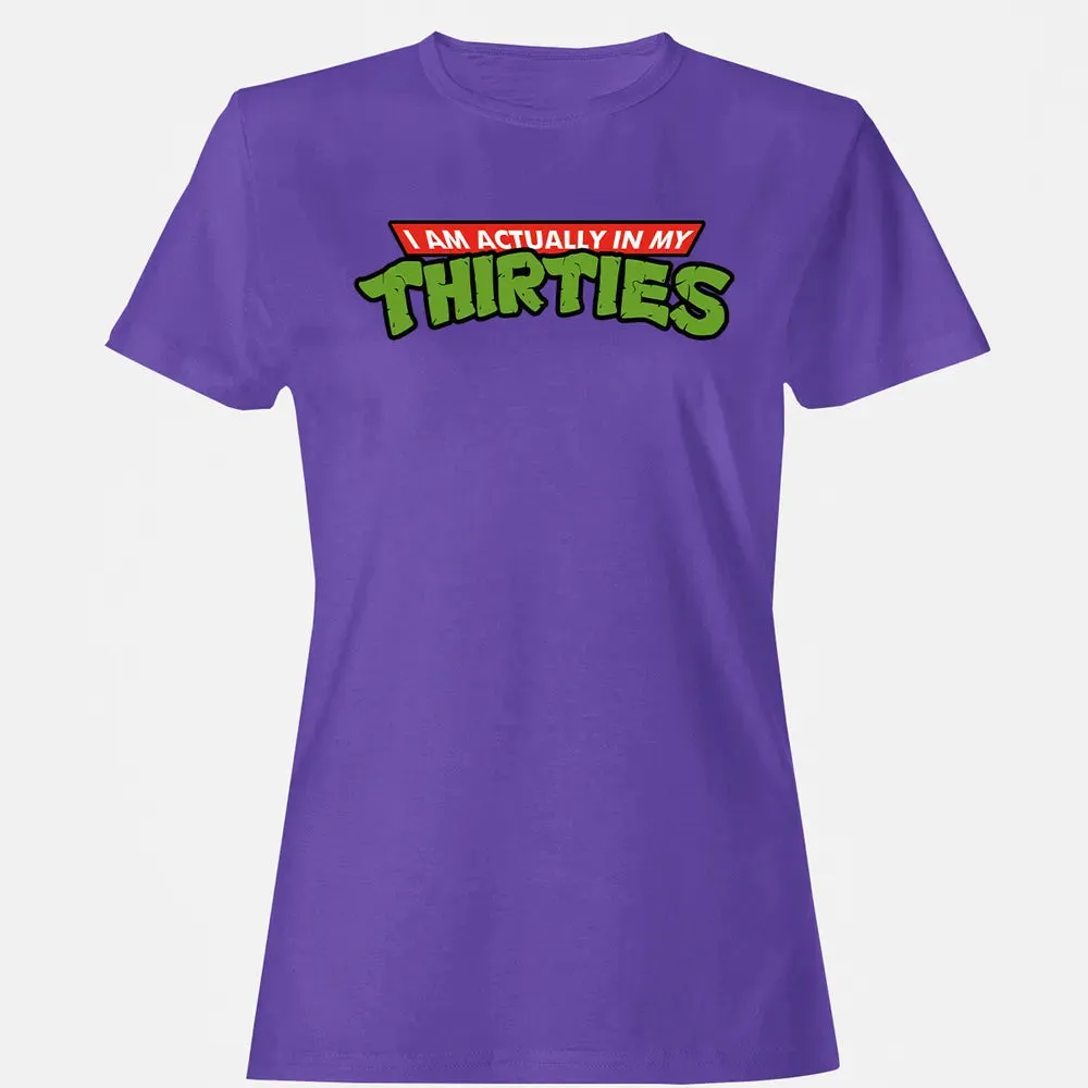 In My Thirties Women's T-shirt - 12