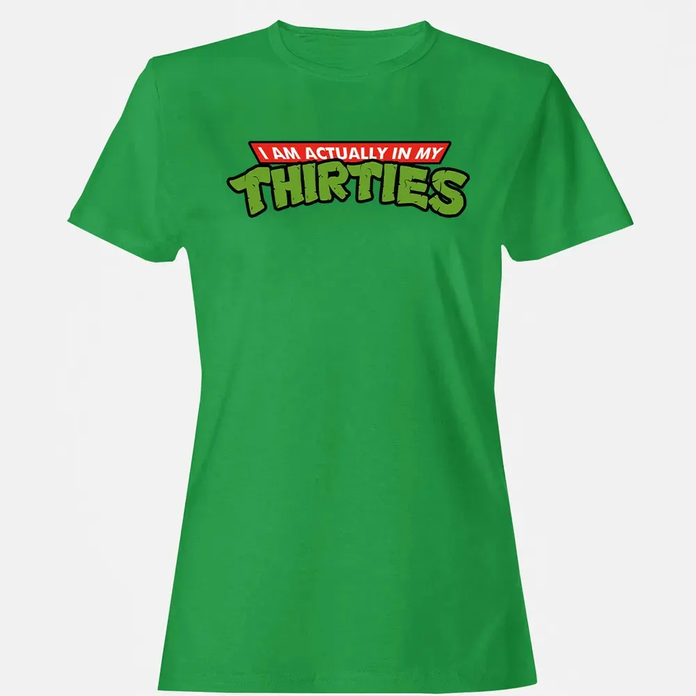 In My Thirties Women's T-shirt - 7