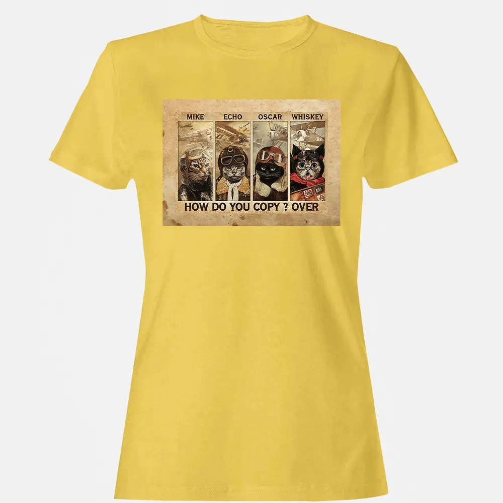 Mike Echo Oscar Whiskey How Do You Copy ? Over Women's T-shirt - 4