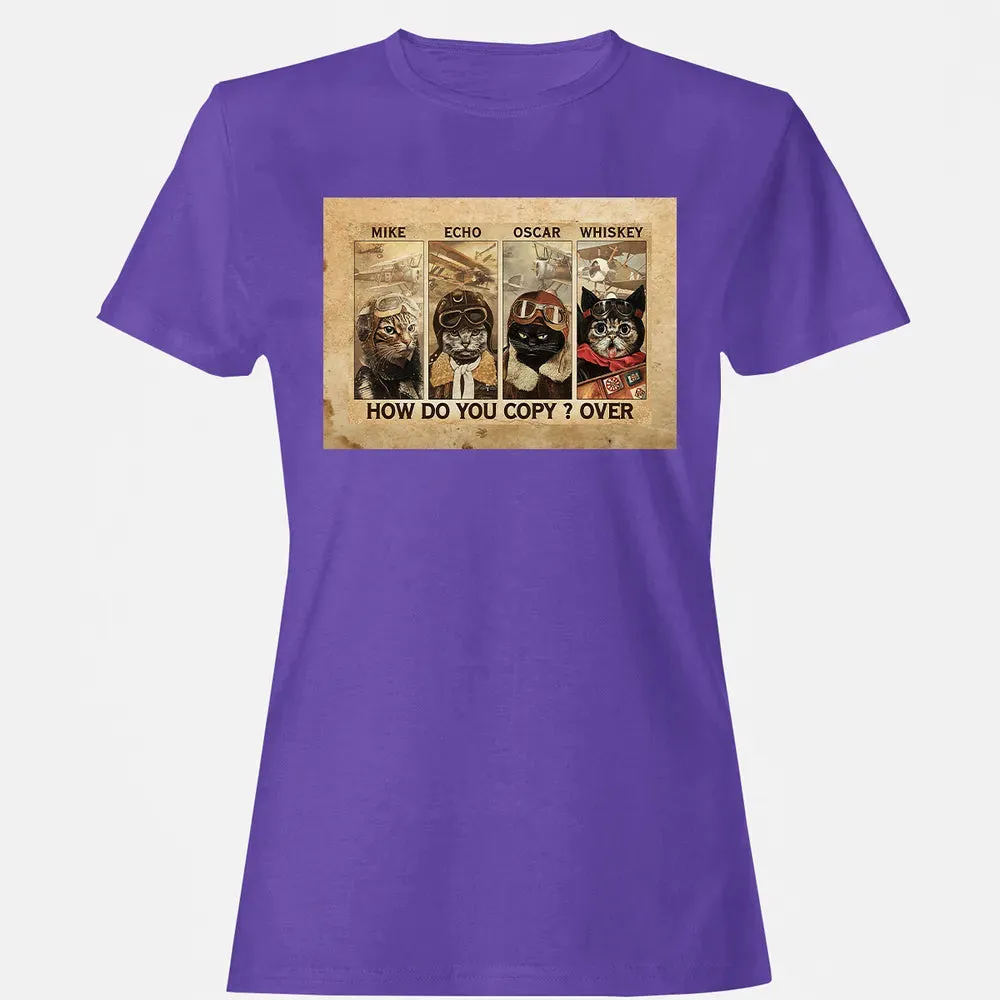 Mike Echo Oscar Whiskey How Do You Copy ? Over Women's T-shirt - 12