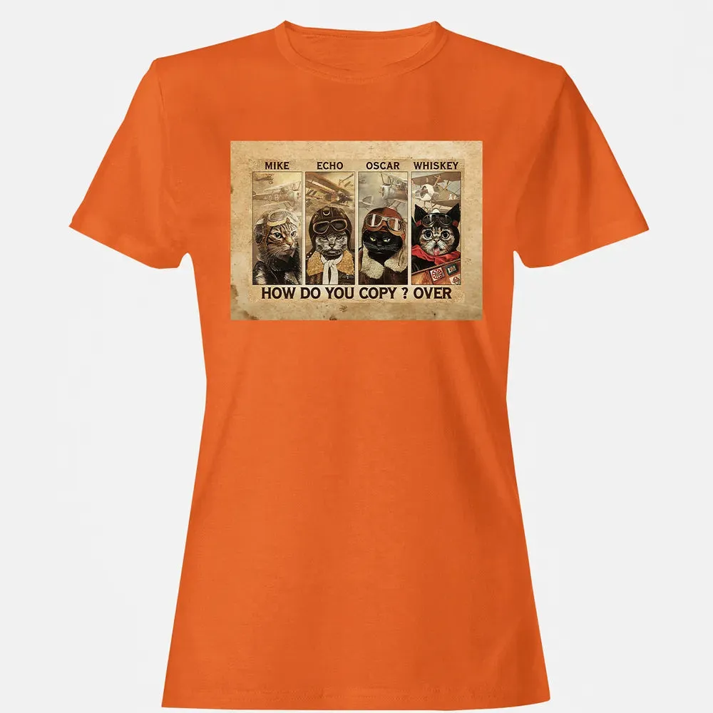 Mike Echo Oscar Whiskey How Do You Copy ? Over Women's T-shirt - 11