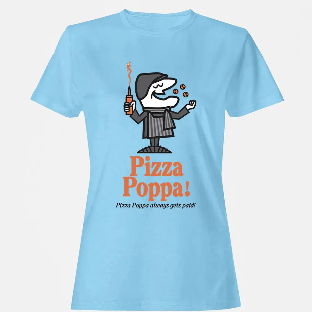 Pizza Poppa Women's T-shirt - 8
