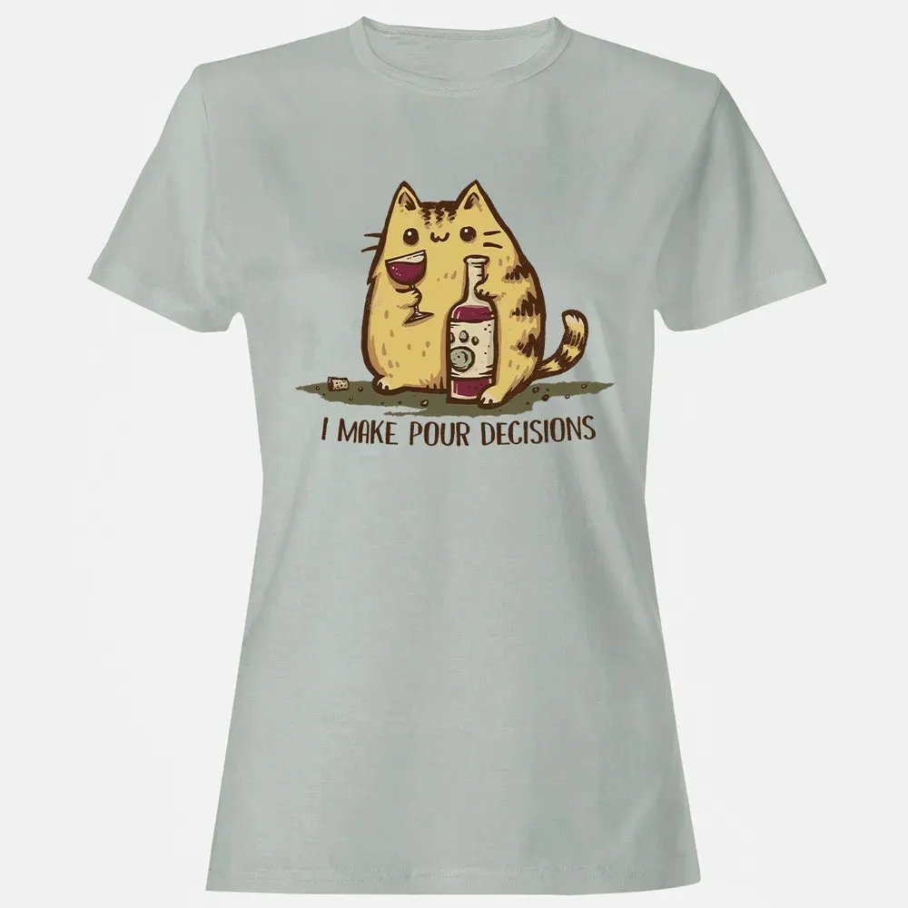 Pour Decisions Women's T-shirt - 2