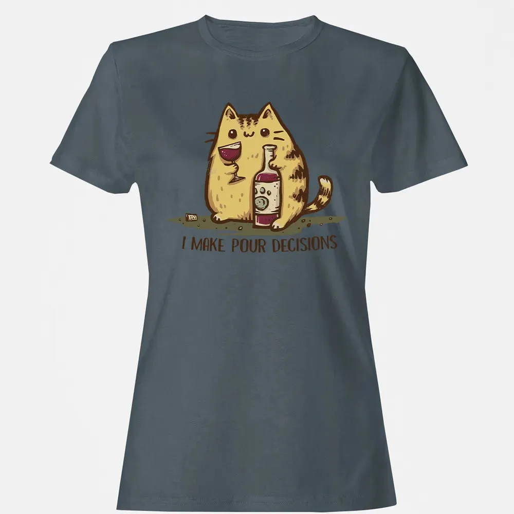 Pour Decisions Women's T-shirt - 3