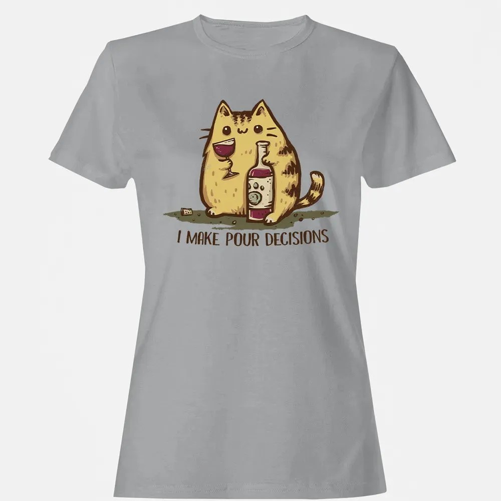 Pour Decisions Women's T-shirt - 15