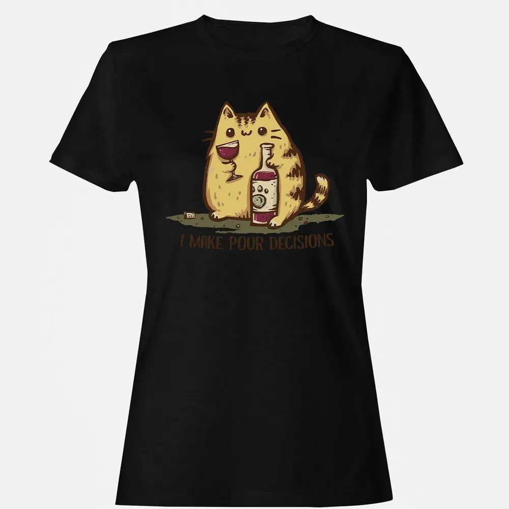 Pour Decisions Women's T-shirt - 16