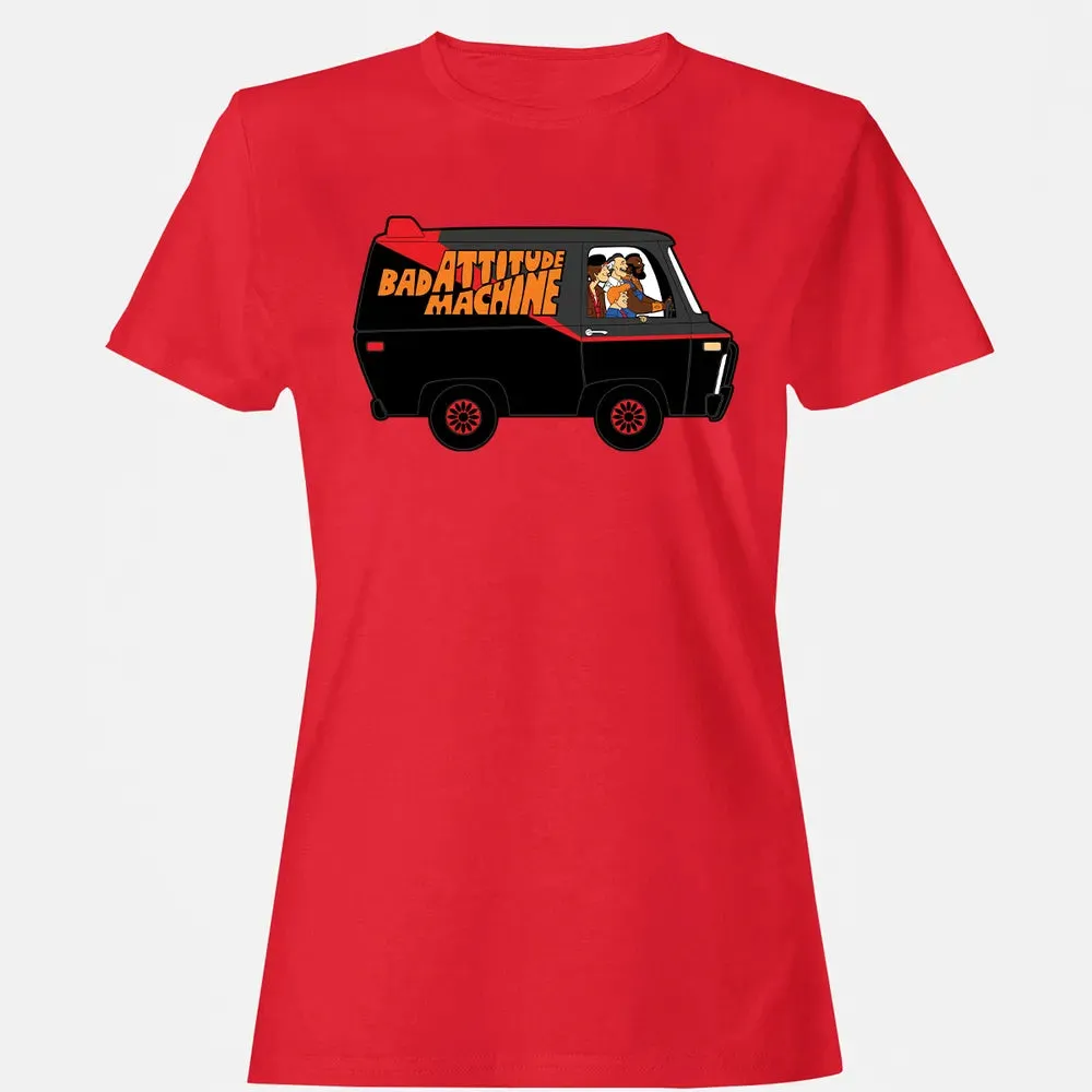 Bad Attitude Machine Women's T-shirt - 13