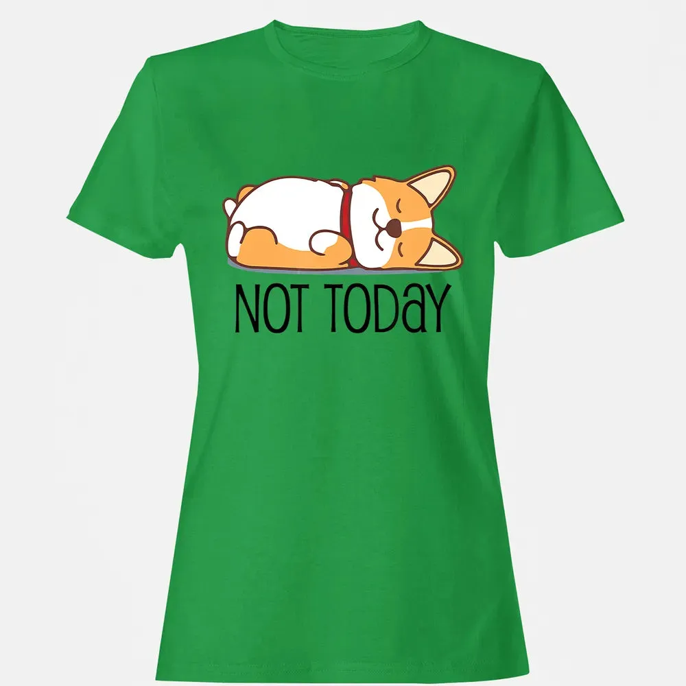 Cute Corgi Gift Funny Dog Lover Not Today Lazy Animal Women's T-shirt - 7