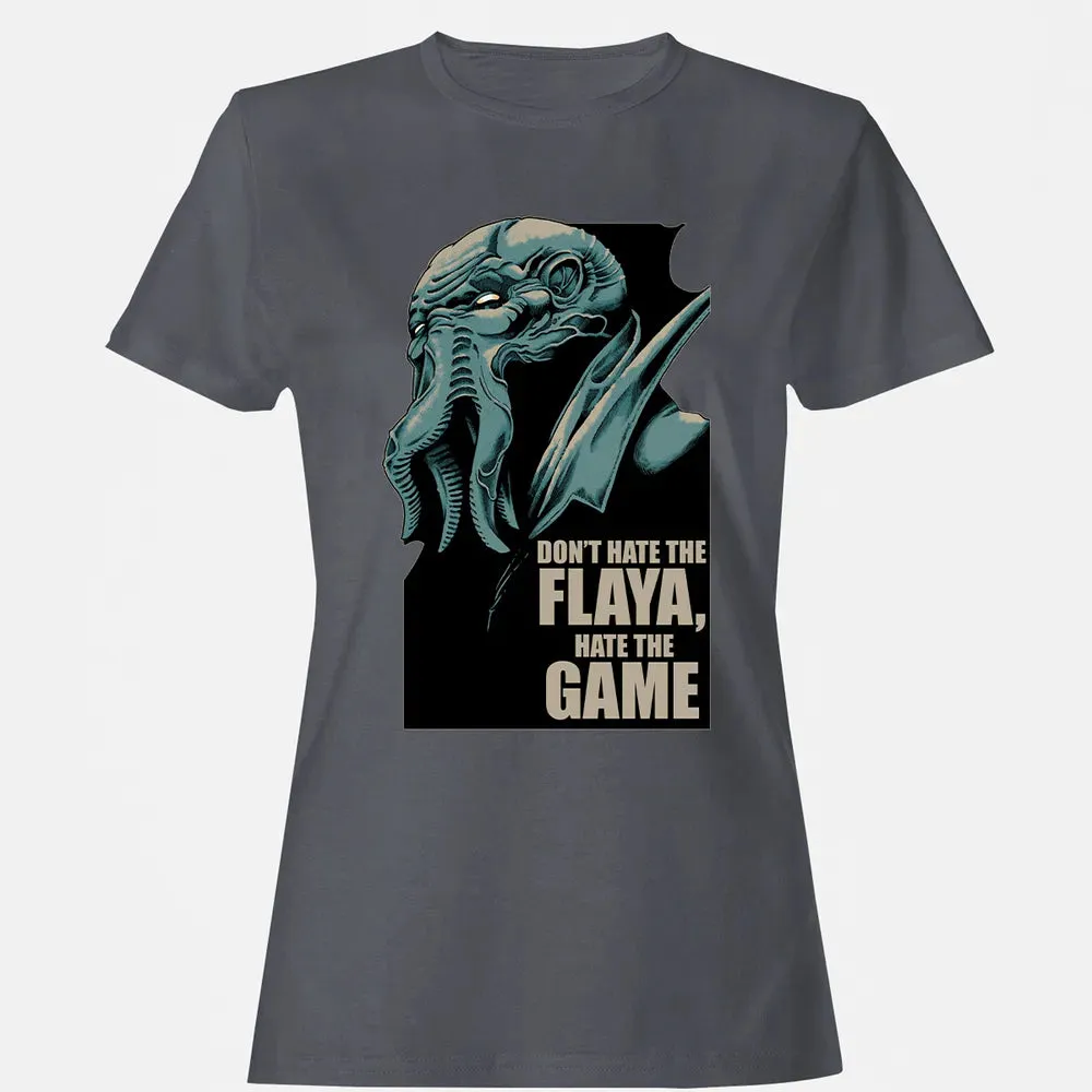 Don't Hate The Flaya Women's T-shirt - 5
