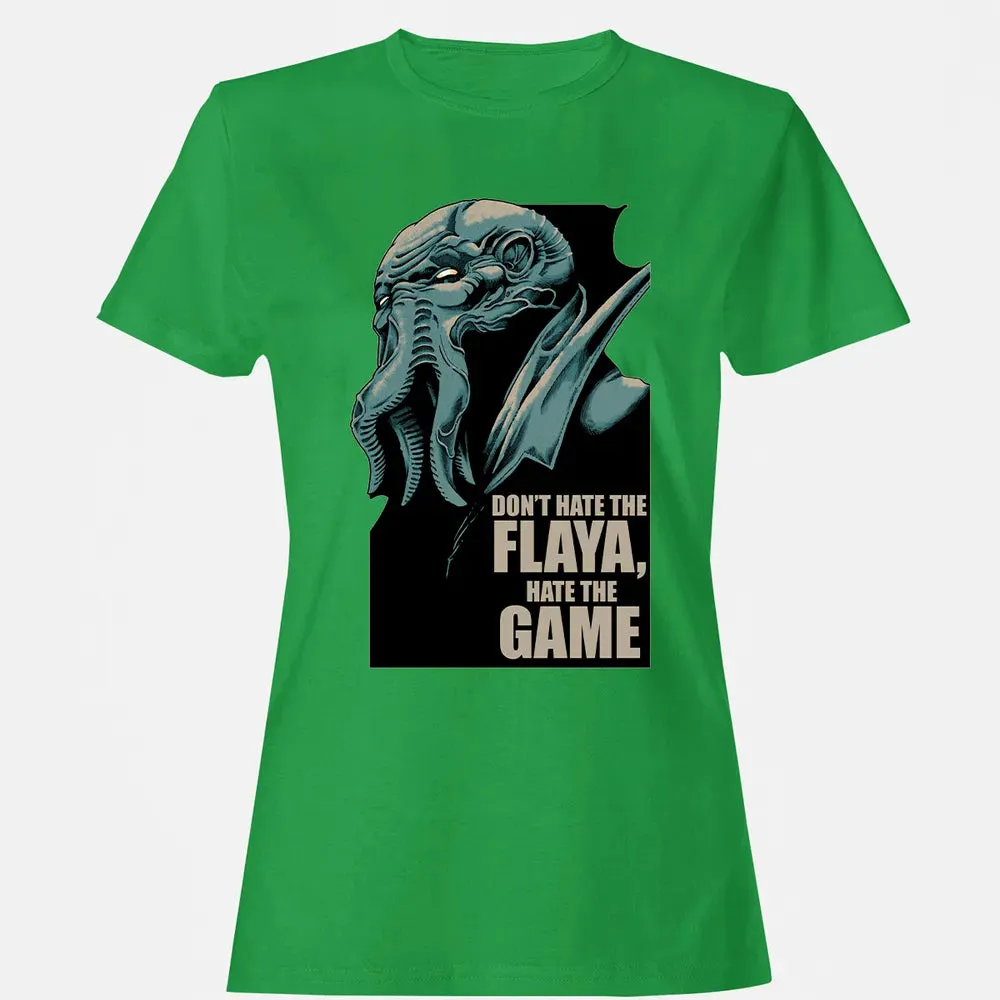 Don't Hate The Flaya Women's T-shirt - 7