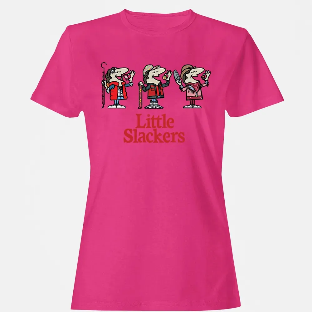 Little Slackers Women's T-shirt - 6