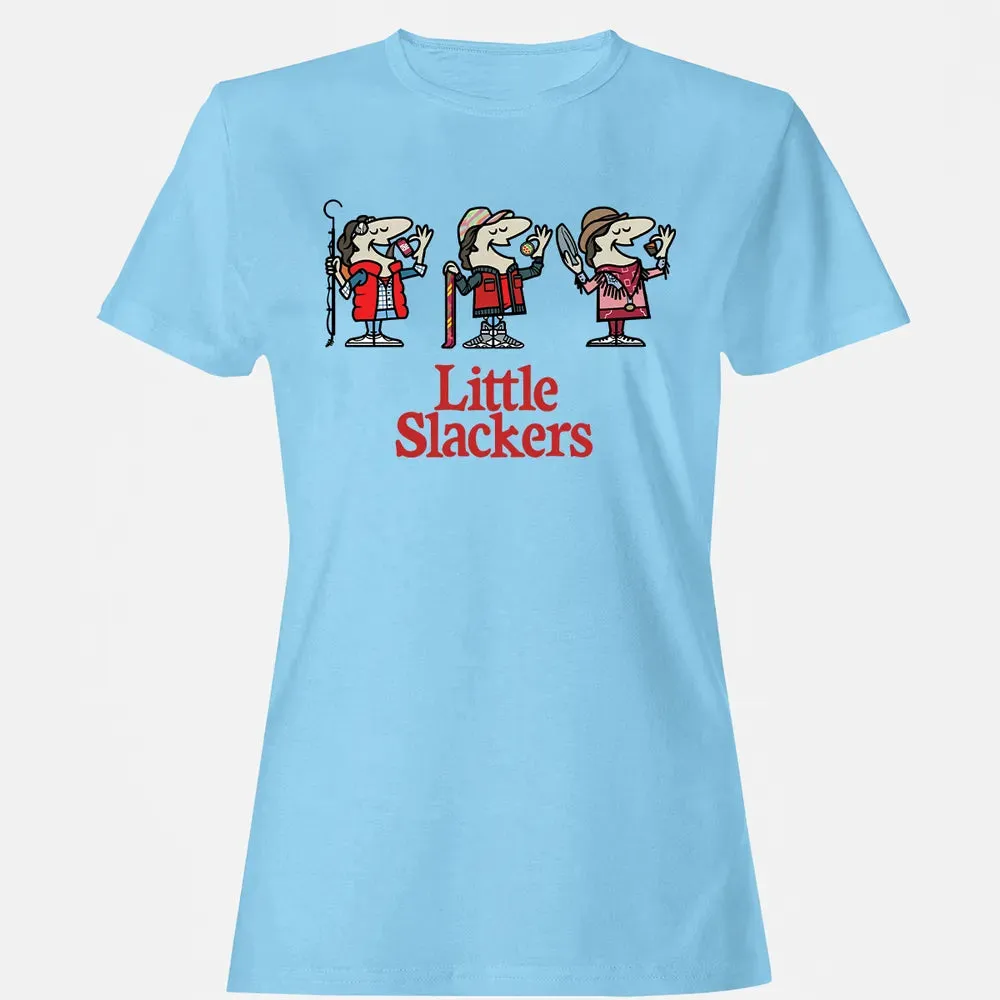 Little Slackers Women's T-shirt - 8