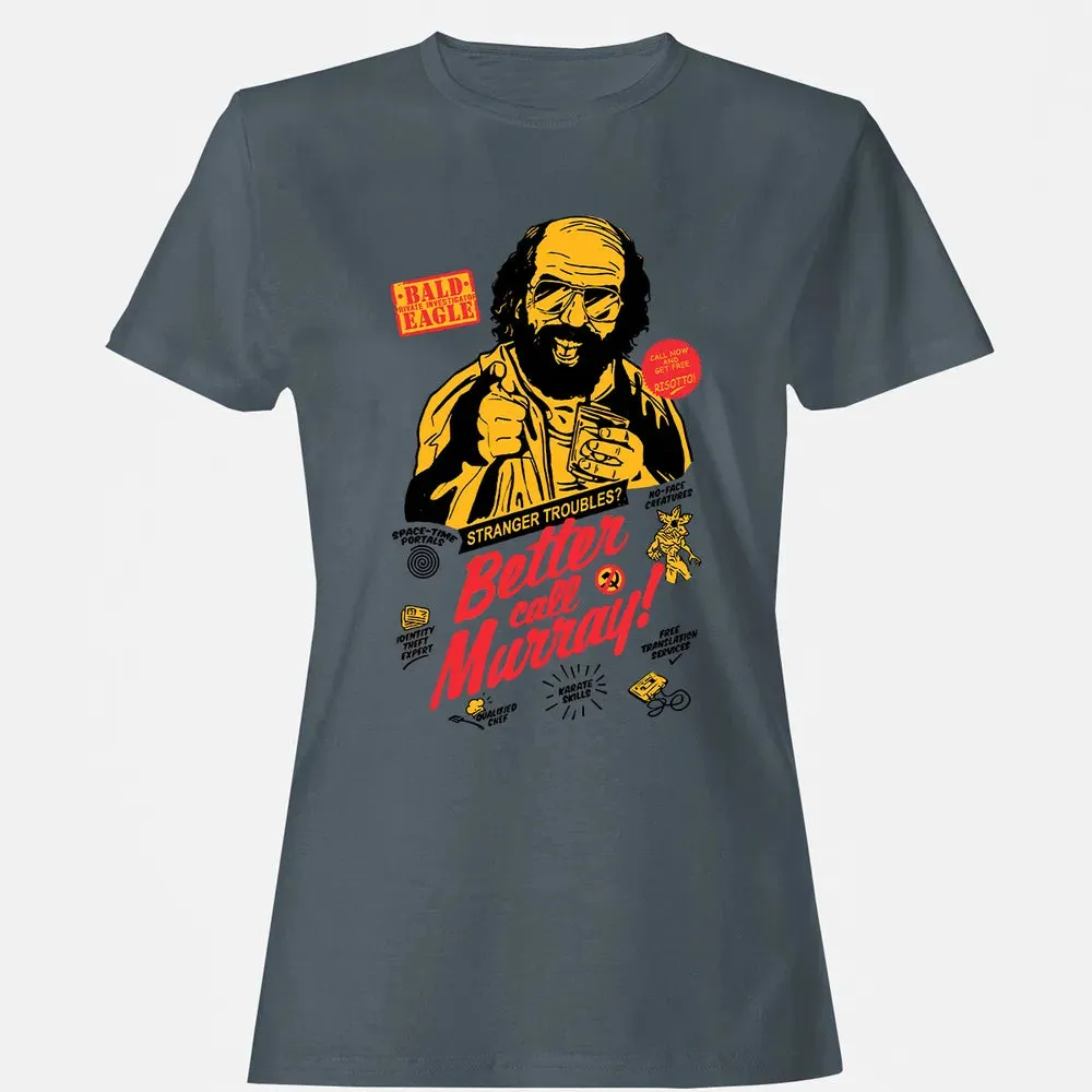Better Call Murray Women's T-shirt - 3