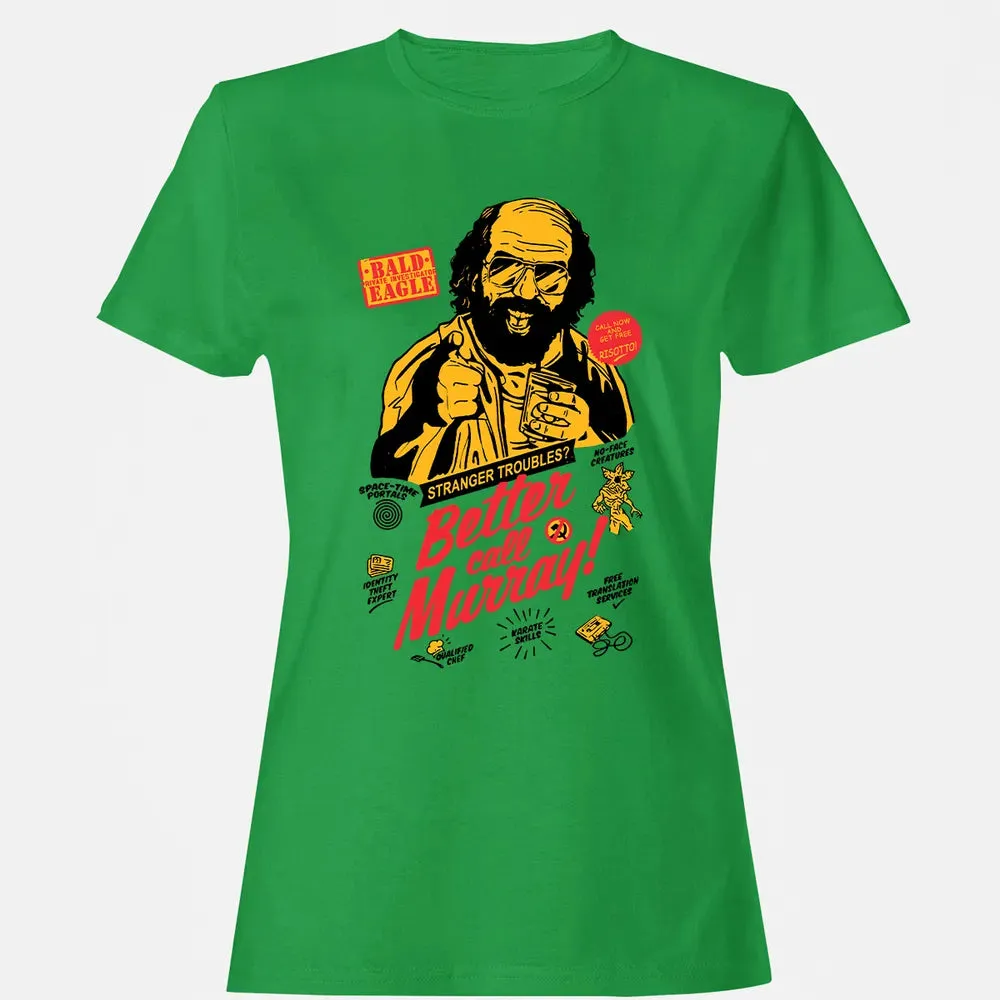 Better Call Murray Women's T-shirt - 7