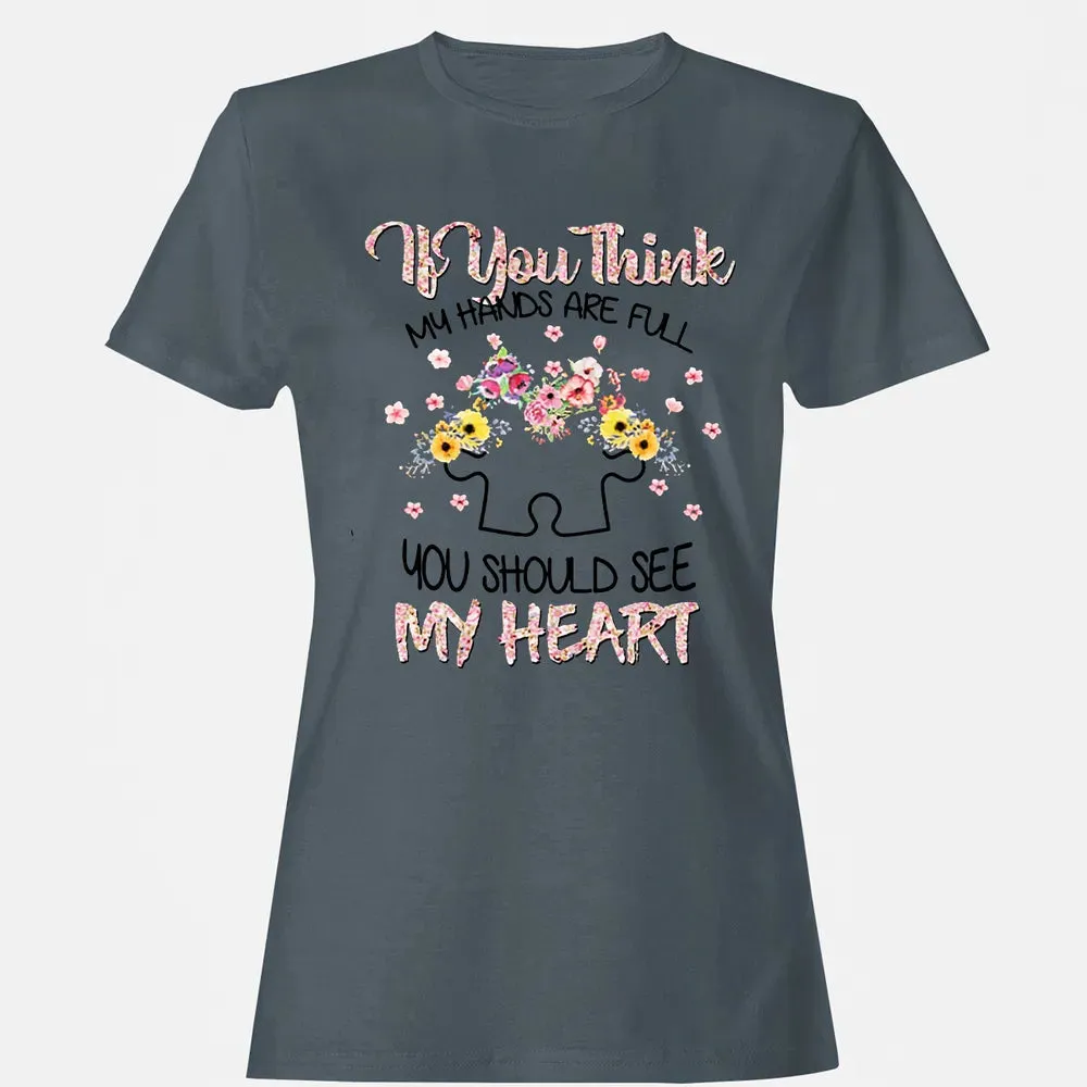 You Should See My Heart Women's T-shirt - 3