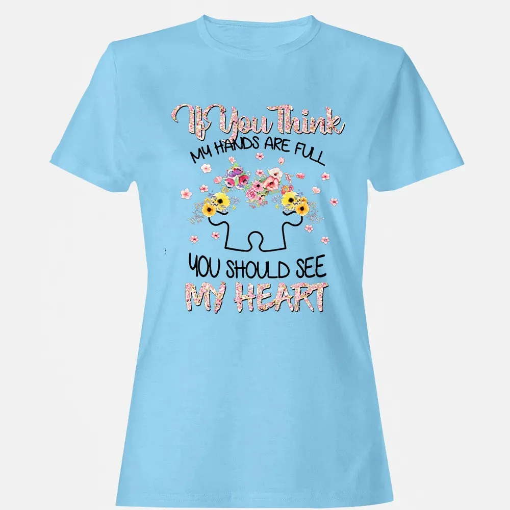 You Should See My Heart Women's T-shirt - 8