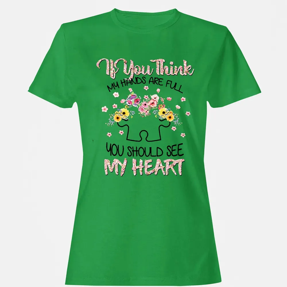 You Should See My Heart Women's T-shirt - 7