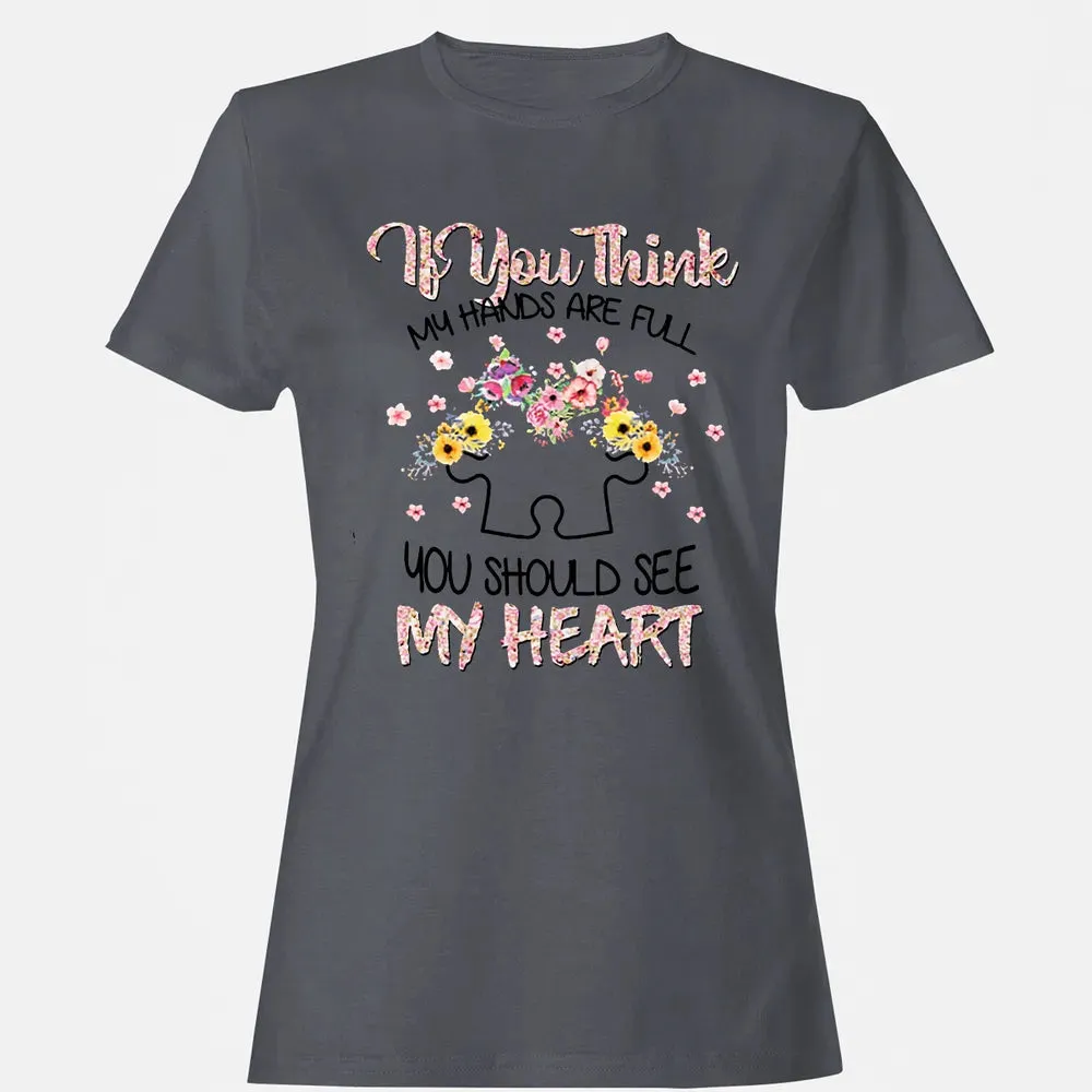 You Should See My Heart Women's T-shirt - 5