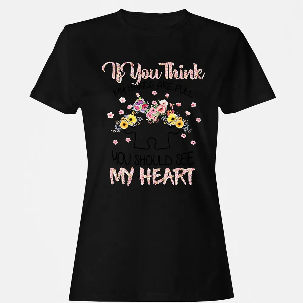 You Should See My Heart Women's T-shirt - 16